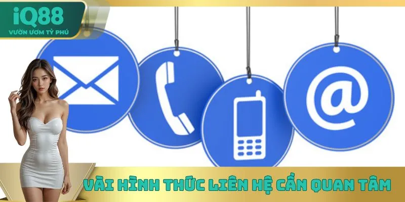 Vài hình thức liên hệ cần quan tâm Vài hình thức liên hệ cần quan tâm