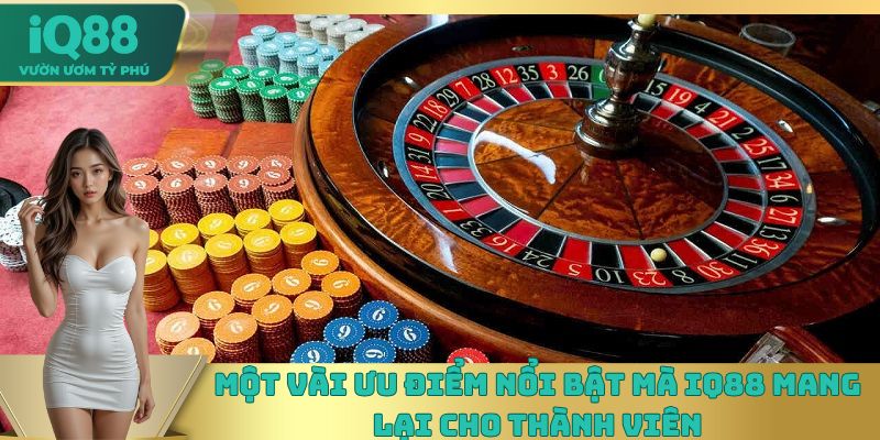 Một số điểm nổi bật mà nhà cái IQ88 mang lại cho thành viên